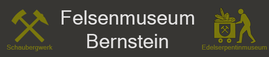 Felsenmuseum Bernstein